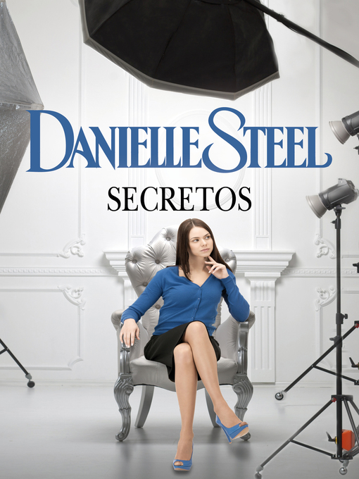 Title details for Secretos by Danielle Steel - Available